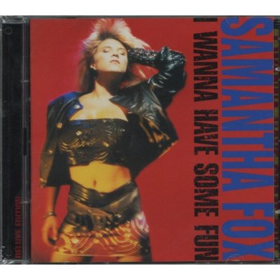 Fox Samantha - I Wanna HaveSome Fun -Deluxe Edition CD – Zboží Mobilmania