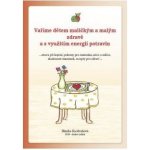 Vaříme dětem maličkým a malým a s využitím energií potravin – Hledejceny.cz