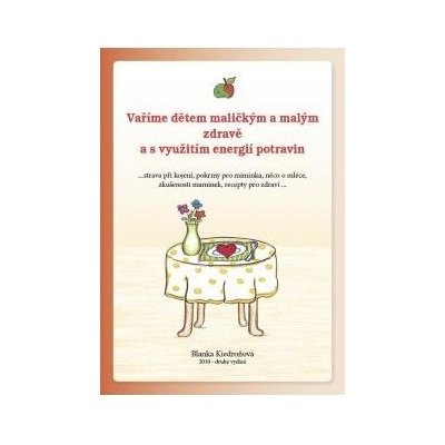 Vaříme dětem maličkým a malým a s využitím energií potravin – Hledejceny.cz