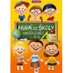 Omalovánka A4 Hurá do školy – Zboží Mobilmania