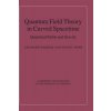 Kniha Quantum Field Theory in Curved Spacetime