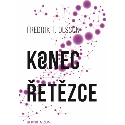 Konec řetězce - Olsson Fredrik T. – Hledejceny.cz