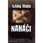 Naháči - Boura Slávek – Hledejceny.cz