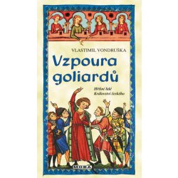 Vzpoura goliardů - Vlastimil Vondruška