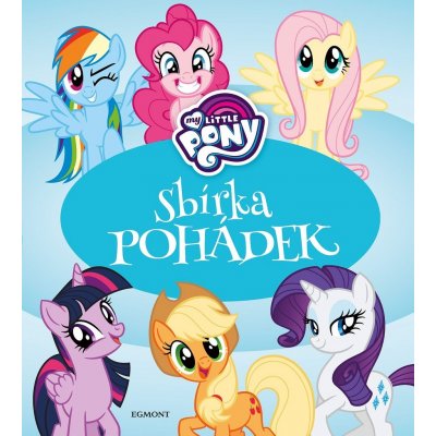 My Little Pony - Sbírka pohádek - kolektiv – Zbozi.Blesk.cz