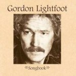 Gordon Lightfoot - Songbook CD – Hledejceny.cz