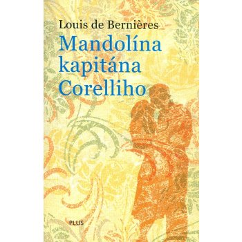 Mandolína kapitána Corelliho - Louis de Berniéres