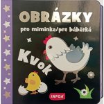 Obrázky pro miminka / pre bábätká - Kvok – Sleviste.cz