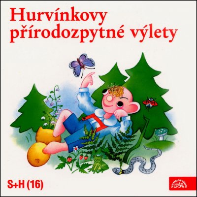 Hurvínkovy přírodozpytné výlety S+H 16 - Kirschner, Štáchová