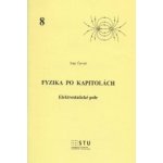 Fyzika po kapitolách 8 - Ivan Červeň – Hledejceny.cz