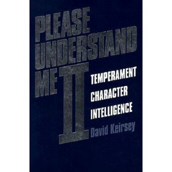 Please Understand Me II - D. Keirsey Temperament