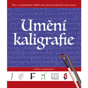 Umění kaligrafie - Vivien Lunniss