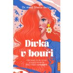 Dívka v bouři - Všechno, co by dívky (a jejich rodiče) měly vědět o pubertě - de Liz Sheila – Hledejceny.cz