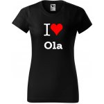 Černé dámské tričko I love Ola Dárek pro novopečenou maminku nebo babičku tričko se jménem – Hledejceny.cz