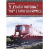 Železniční motorové vozy z Tatry Kopřivnice