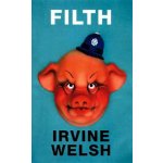 Irvine Welsh - Filth – Hledejceny.cz