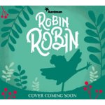 Robin Robin: The Official Book of the Film Aardman AnimationsPaperback – Hledejceny.cz