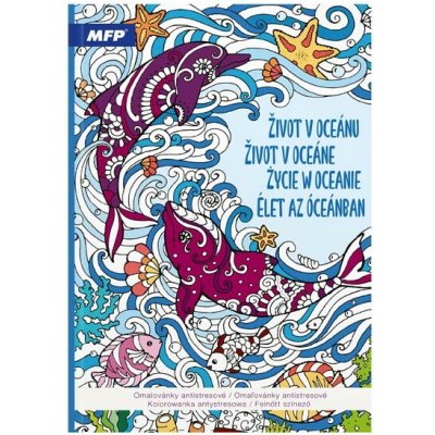 Unipap omalovánky antistresové Život v oceánu 210x290mm 32s 5301248 588828 – Zboží Dáma