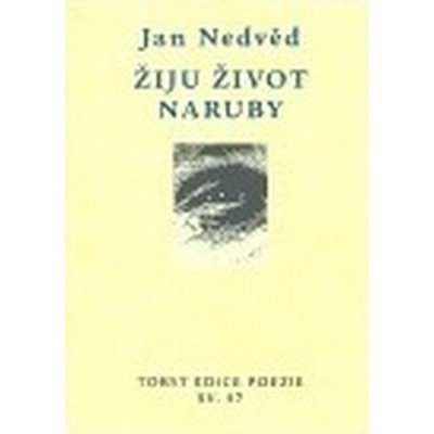 Žiju život naruby - Jan Nedvěd – Hledejceny.cz