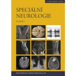 Speciální neurologie 2 svazky - Petr Kaňovský – Hledejceny.cz