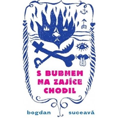 S bubnem na zajíce chodil - Bogdan Suceava – Hledejceny.cz