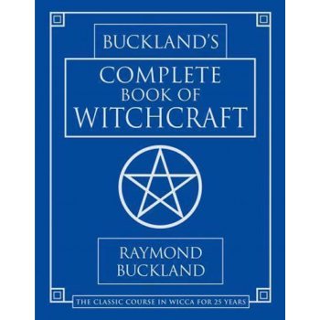 Buckland's Complete Book of Witchcraf R. Buckland