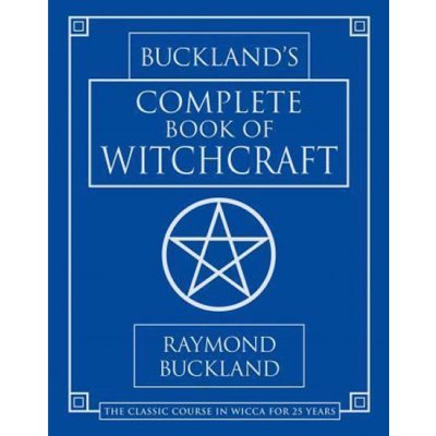 Buckland's Complete Book of Witchcraf R. Buckland – Hledejceny.cz
