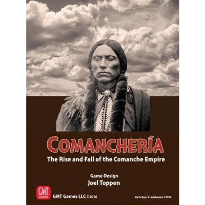 GMT Comanchería The Rise and Fall of the Comanche Empire
