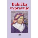 Babička vypravuje – Hledejceny.cz