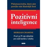 Pozitivní inteligence - Shirzad Chamine – Zboží Mobilmania