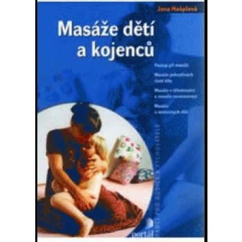 Masáže dětí a kojenců - Hašplová Jana