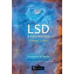LSD a mysl vesmíru - Diamanty z nebes - Christopher M. Bache – Hledejceny.cz