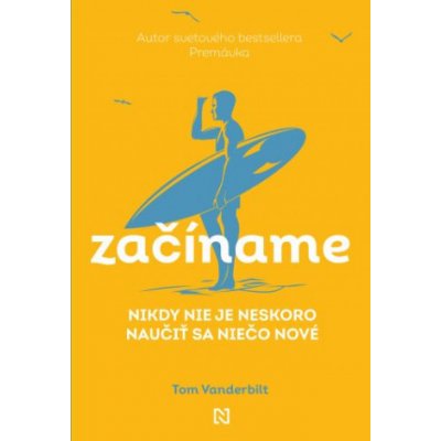 Začíname - Tom Vanderbilt – Zboží Mobilmania