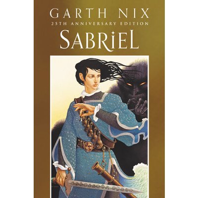 Sabriel 25th Anniversary Classic Edition Nix GarthPaperback