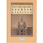 Encyklopedie českých klášterů Vlček a kolektiv, Pavel; Vlček a kol., Pavel – Sleviste.cz