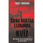 Šifra mistra Leonarda: KVÍZ - Tracey Turnerová – Zboží Mobilmania