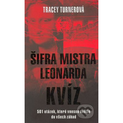 Šifra mistra Leonarda: KVÍZ - Tracey Turnerová – Zboží Mobilmania