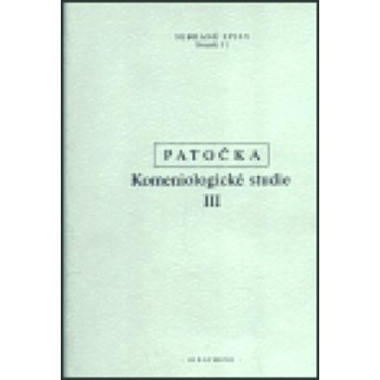 Komeniologické studie III. - Patočka Jan