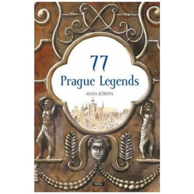 77 Prague Legends Alena Ježková – Hledejceny.cz