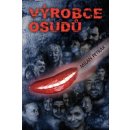 Výrobce osudů - Milan Petrák