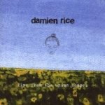 Rice Damien - Live From The Union Chapel CD – Hledejceny.cz