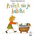 Psíček nie je bábika - Baránková Vlasta – Hledejceny.cz