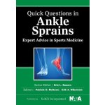 Quick Questions in Ankle Sprains: Expert Advice in Sports Medicine McKeon Patrick O.Paperback