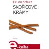 Elektronická kniha Skořicové krámy - Bruno Schulz