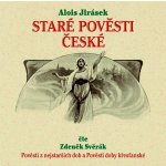 Staré pověsti české - 2CD (Čte Zdeněk Svěrák) - Jirásek Alois Staré pověsti české - 2CD (Čte Zdeněk Svěrák) - Jirásek Alois