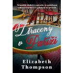 Ztracena v Paříži - Elizabeth Thompson – Zboží Mobilmania