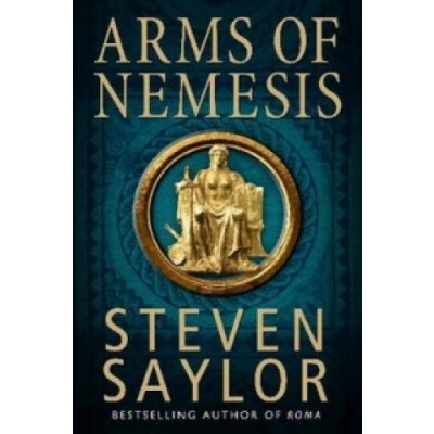 Arms of Nemesis S. Saylor