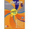 Český jazyk 6 Dokážeš to! - cvičebnice češtiny pro žáky 6. tříd základních škol - Ladislav Janovec, Martina Černá, Zuzana Poláková