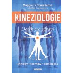 Kineziologie - Dotek pro zdraví - La Tourelleová Maggie, Courtenayová Anthea – Zboží Dáma