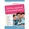 Elektronická kniha Čeština zajímavě a komunikativně I